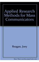 Applied Research Methods for Mass Communicators