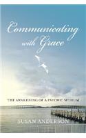 Communicating with Grace