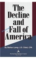 Decline and Fall of America