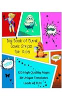 Big Book of Blank Comic Strips for Kids