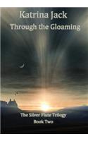 Through the Gloaming