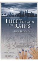 Theft Between the Rains