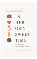 In Her Own Sweet Time