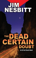 Dead Certain Doubt