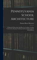 Pennsylvania School Architecture