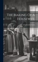 Making Of A Housewife