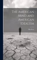 American Mind and American Idealism