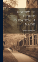 History Of Higher Education In Maine