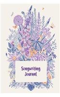 Songwriting Journal: Your Songs With Melody In The Lyrics Book