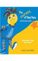 Psst-Psst of Toley Ranz: Sammie's Big Decision(2 Purple Pencil)