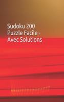 Sudoku 200 Puzzle Facile - Avec Solutions: 9x9 Clásico -Juego De Lógica - Amélioration De La mémoire - Pour Adultes Et Enfants