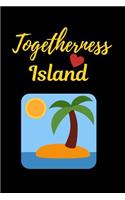 Togetherness Island