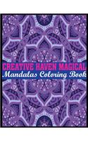 Creative Haven Magical Mandalas Coloring Book: Adult Coloring Book Featuring Beautiful Mandalas Designed to Soothe the Soul