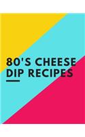 80's Cheese Dip Recipes
