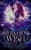 Mermaid's Wish: (3 Dark Sea Academy)