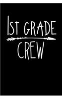 1st Grade Crew