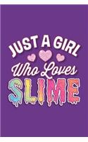Just a Girl Who Loves Slime - Purple Cover