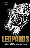 Leopards Are Wild and Free