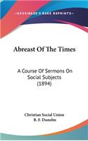 Abreast Of The Times