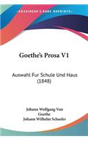Goethe's Prosa V1