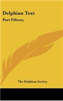 Delphian Text: Part Fifteen,