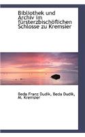 Bibliothek Und Archiv Im F Rsterzbisch Flichen Schlosse Zu Kremsier