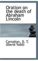 Oration on the Death of Abraham Lincoln