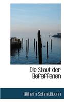 Die Staut Der Befeffenen