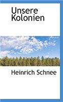 Unsere Kolonien: (English)
