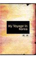 My Voyage in Korea