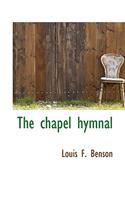 The Chapel Hymnal: (English)