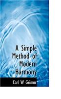A Simple Method of Modern Harmony