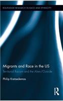 Migrants and Race in the Us