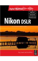 Nikon DSLR: The Ultimate Photographer's Guide