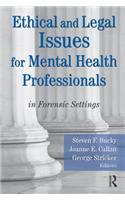 Ethical and Legal Issues for Mental Health Professionals