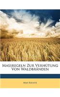 Massregeln Zur Verhutung Von Waldbranden