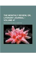 The Monthly Review, Or, Literary Journal (Volume 47): (English)