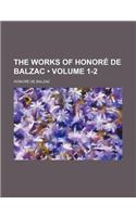 The Works of Honore de Balzac Volume 1-2: (English)