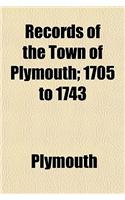 Records of the Town of Plymouth (Volume 2); 1705 to 1743