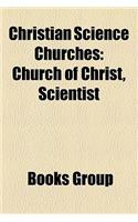 Christian Science Churches: Church of Christ, Scientist(English)