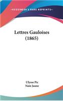 Lettres Gauloises (1865)