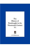 The History of Freethought in the Nineteenth Century V1