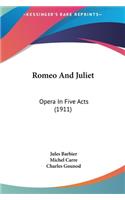 Romeo And Juliet