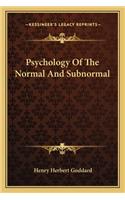 Psychology Of The Normal And Subnormal