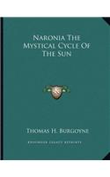 Naronia The Mystical Cycle Of The Sun