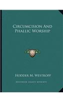 Circumcision and Phallic Worship