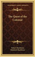 The Quest of the Colonial