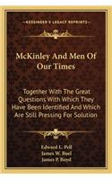 McKinley and Men of Our Times