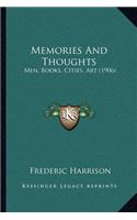 Memories And Thoughts: Men, Books, Cities, Art (1906)(English)