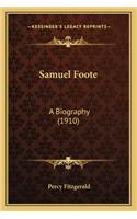 Samuel Foote: A Biography (1910)(English)